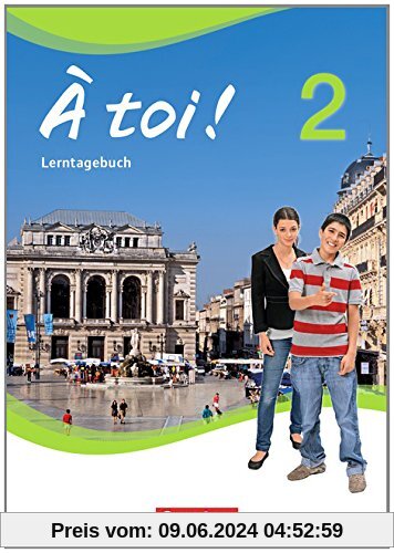 À toi! - Vier- und fünfbändige Ausgabe: Band 2 - Lerntagebuch
